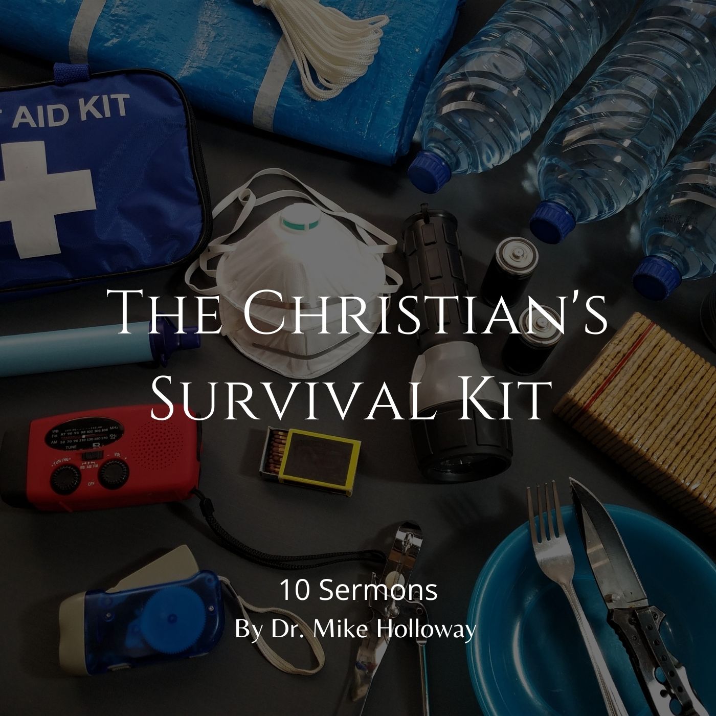 The Christian’s Survival Kit
