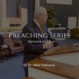 Preaching Series by Dr. Holloway
