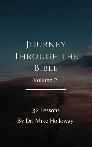 Journey Through the Bible – Volume 2