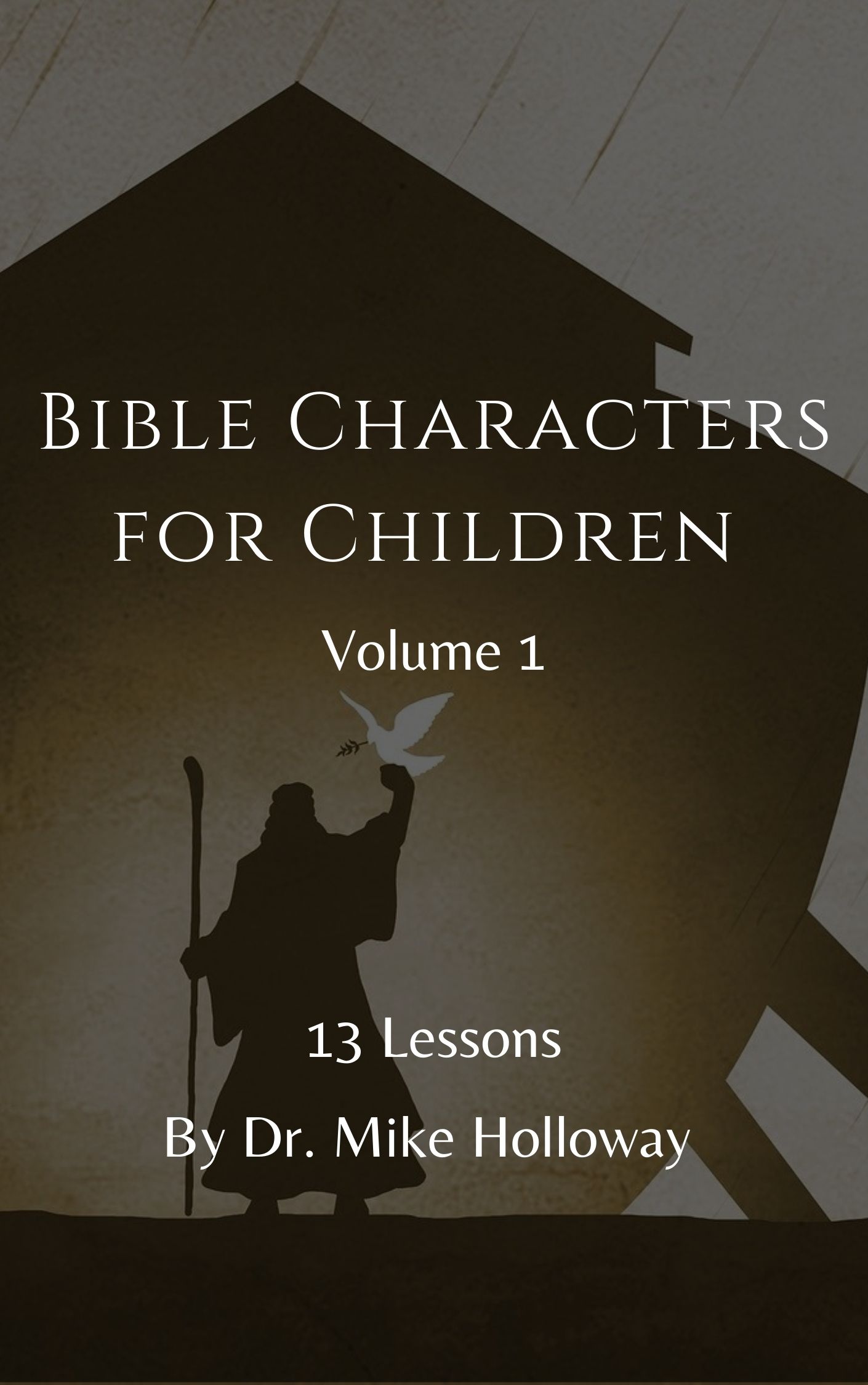 Bible Characters for Children – Volume 1