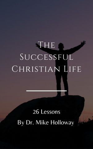 The Successful Christian Life