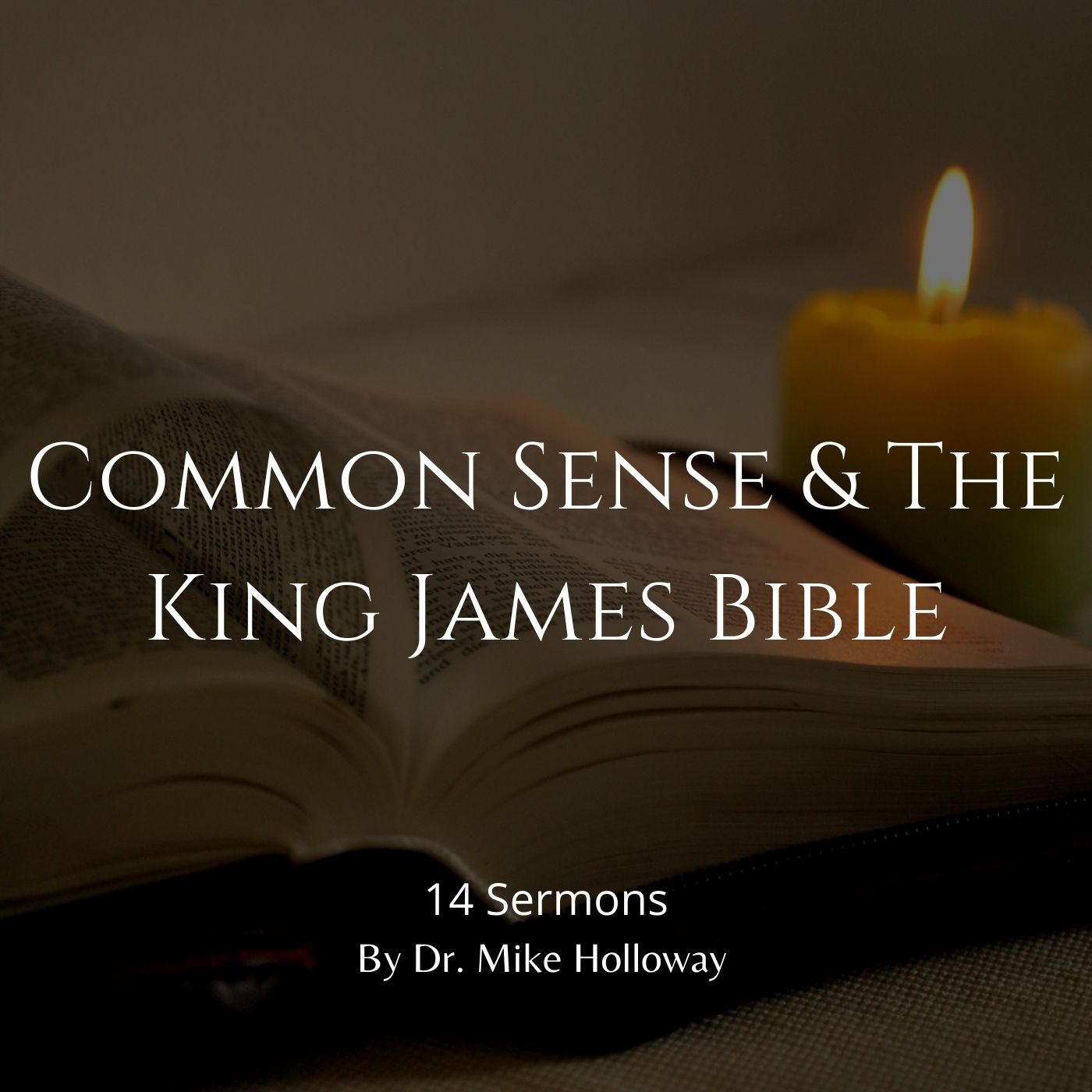 Common Sense and the King James Bible