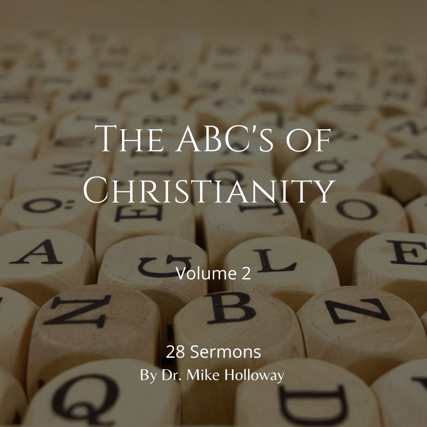 The ABC’s of Christianity – Volume 2