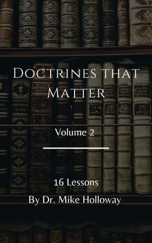 Doctrines that Matter – Volume 2