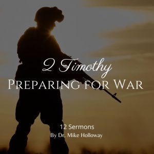 2 Timothy – Preparing for War